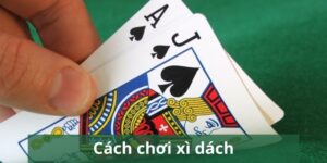 Cách Chơi Xì Dách Tại JUN88 - Chiến lược thắng lớn