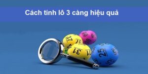 Ảnh đại diện - Cách tính lô 3 càng