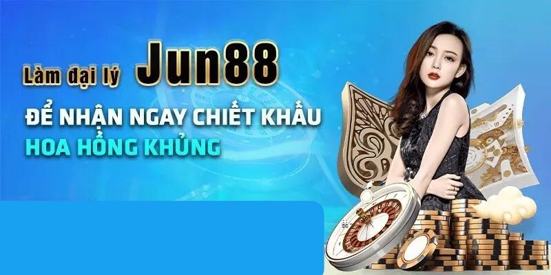 Hợp tác cùng nền tảng uy tín JUN88