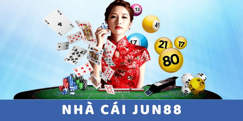 Giới thiệu về nhà cái JUN88